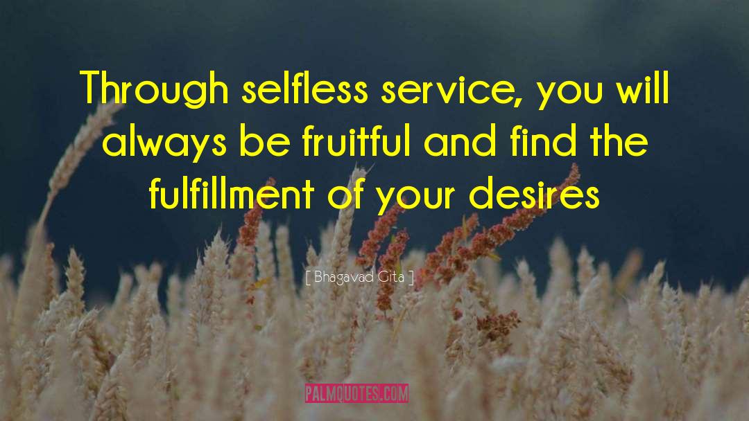 Selfless Service quotes by Bhagavad Gita