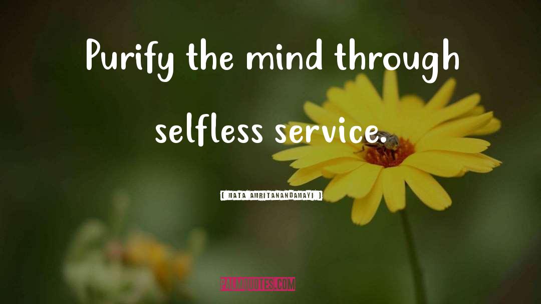 Selfless Service quotes by Mata Amritanandamayi