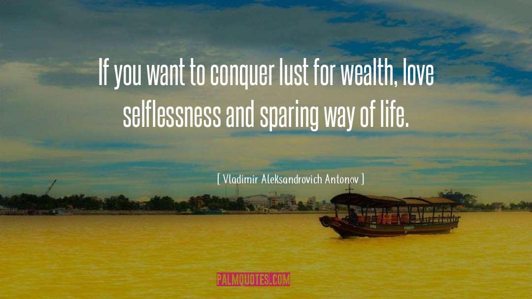 Selflessness quotes by Vladimir Aleksandrovich Antonov