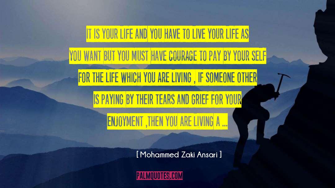 Selfrespect quotes by Mohammed Zaki Ansari