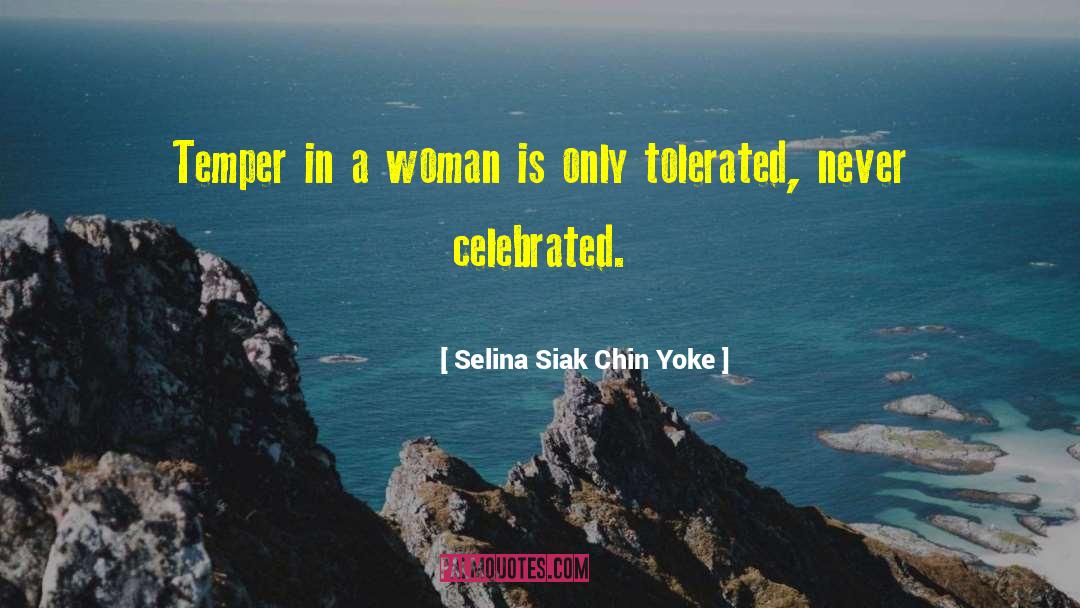Selina quotes by Selina Siak Chin Yoke