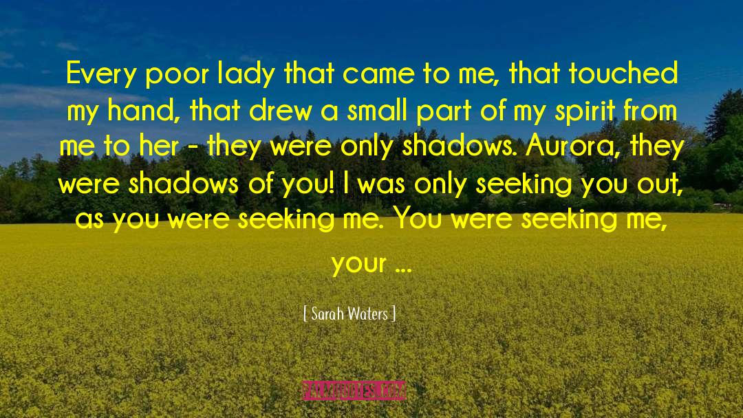 Selina quotes by Sarah Waters