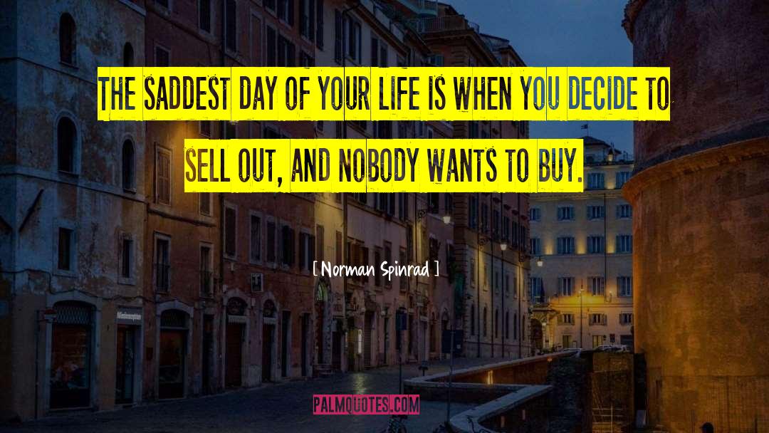 Sell Out quotes by Norman Spinrad