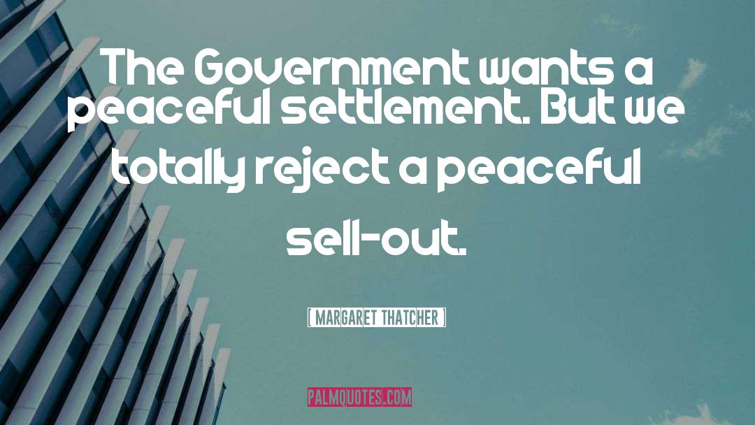 Sell Out quotes by Margaret Thatcher