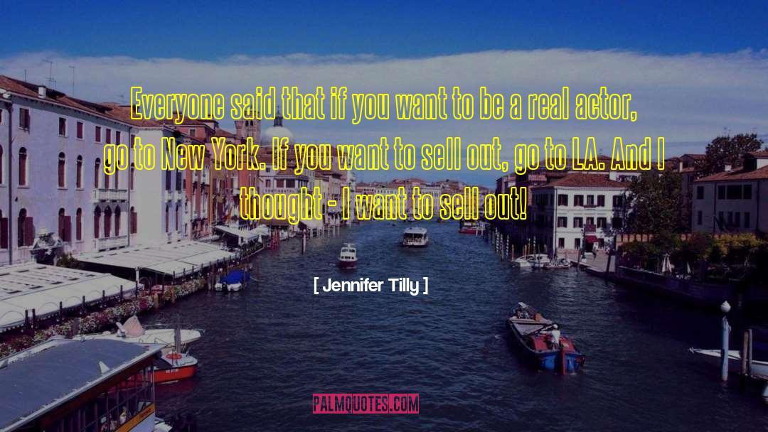 Sell Out quotes by Jennifer Tilly