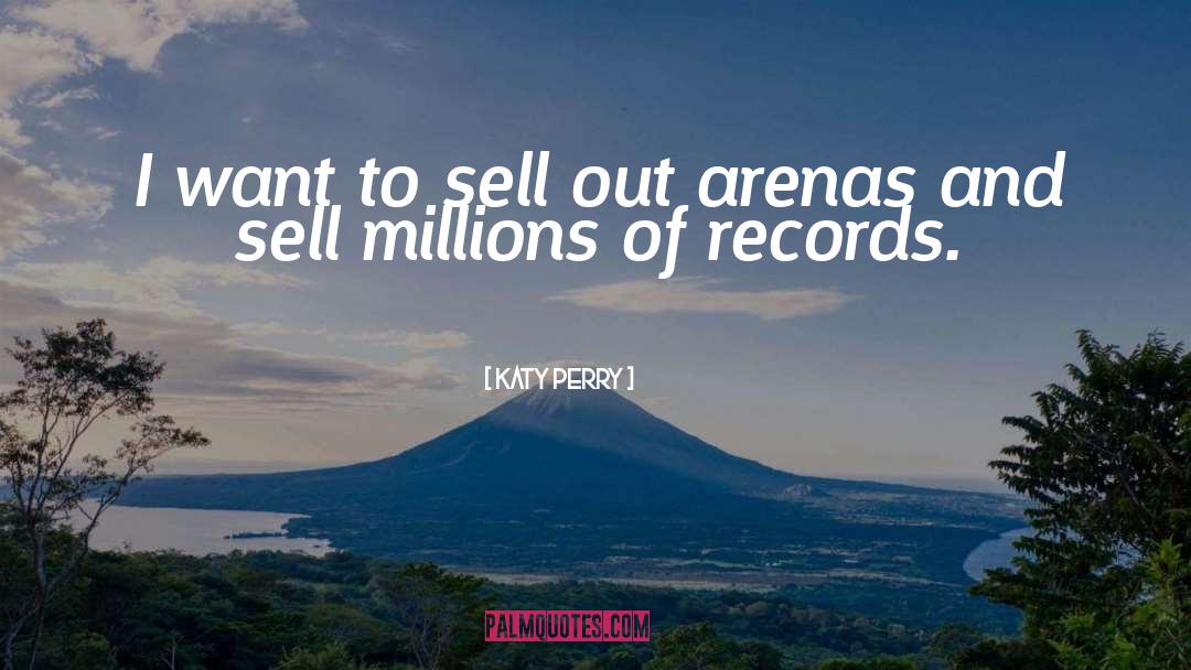 Sell Out quotes by Katy Perry