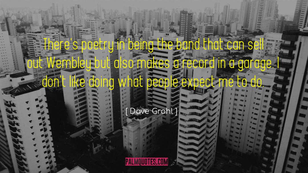 Sell Out quotes by Dave Grohl