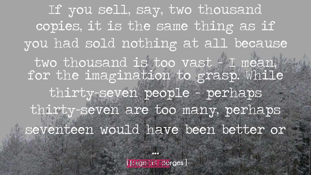 Sell quotes by Jorge Luis Borges