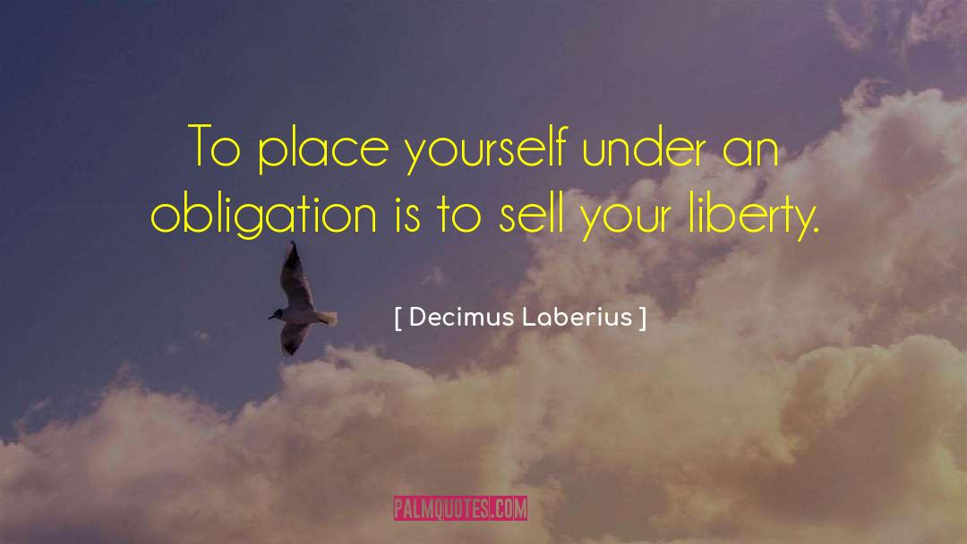 Sell Your quotes by Decimus Laberius