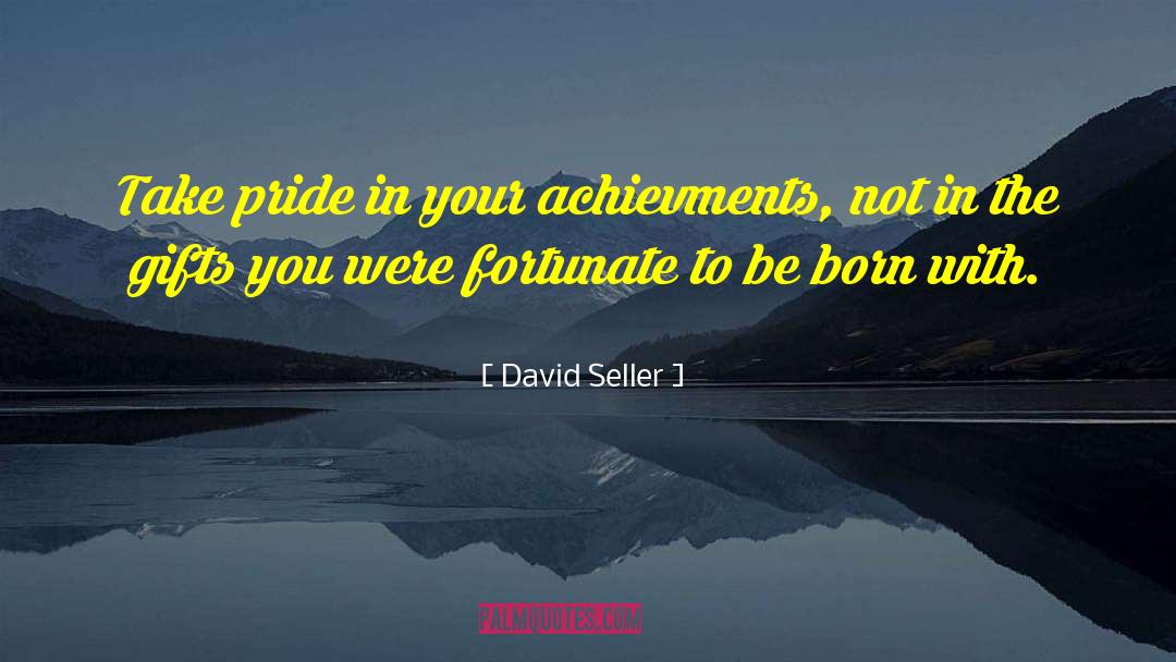 Seller quotes by David Seller