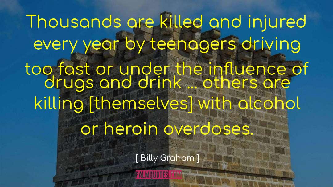 Selling Drugs quotes by Billy Graham