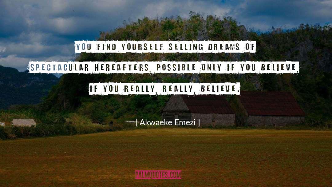 Selling More quotes by Akwaeke Emezi
