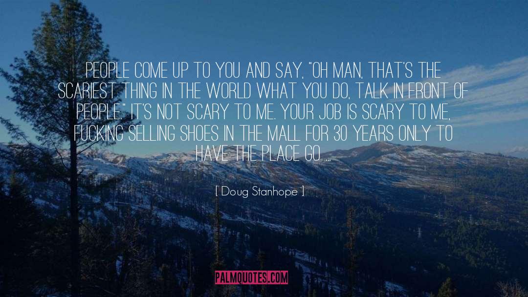 Selling Shoes quotes by Doug Stanhope