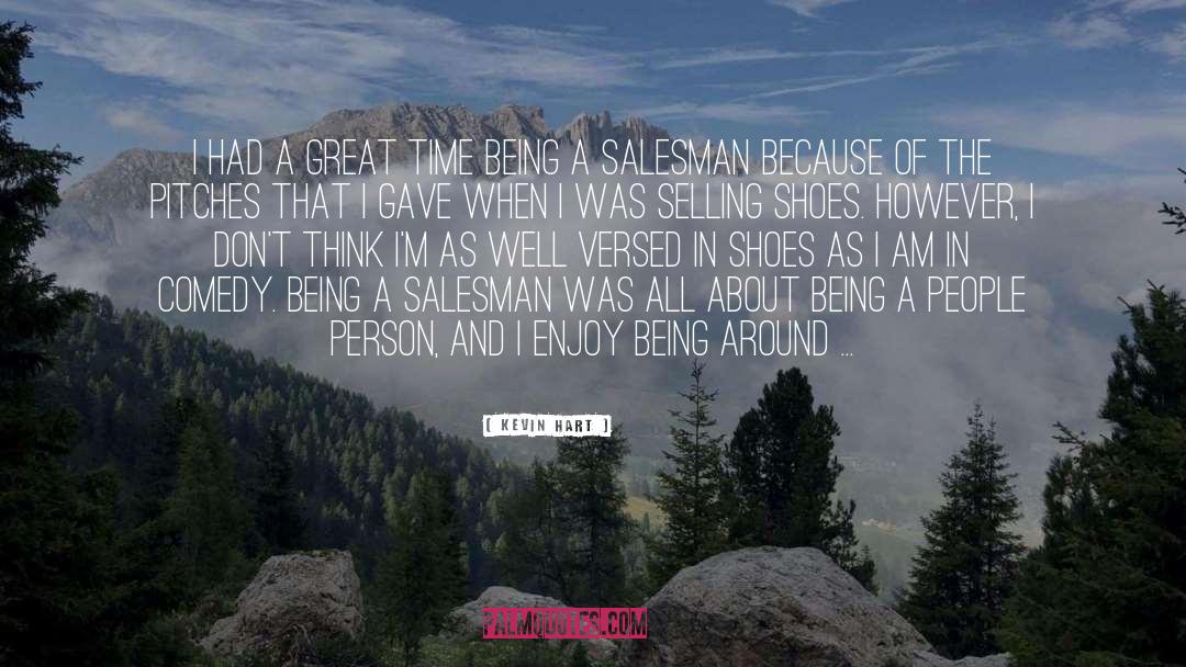 Selling Shoes quotes by Kevin Hart