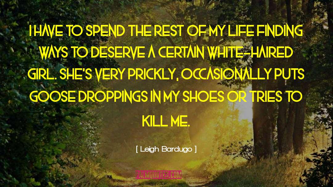 Selling Shoes quotes by Leigh Bardugo