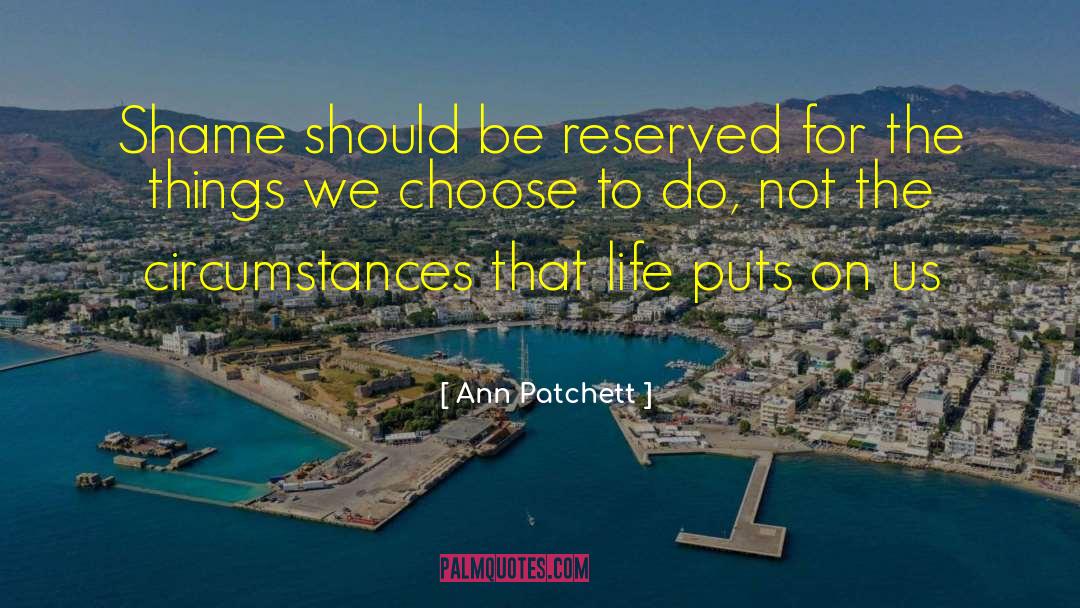 Selling Things quotes by Ann Patchett