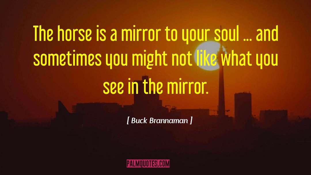 Selling Your Horse quotes by Buck Brannaman