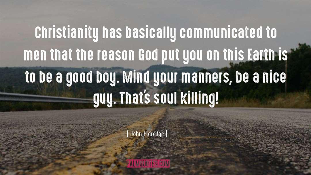 Selling Your Soul quotes by John Eldredge