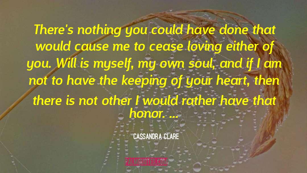 Selling Your Soul quotes by Cassandra Clare