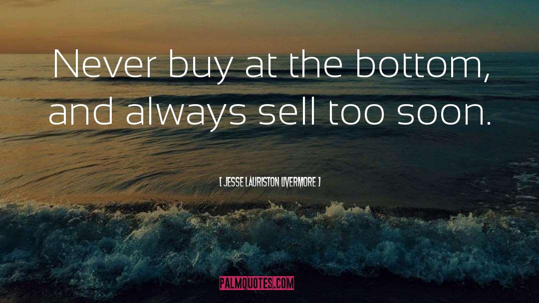 Sells quotes by Jesse Lauriston Livermore