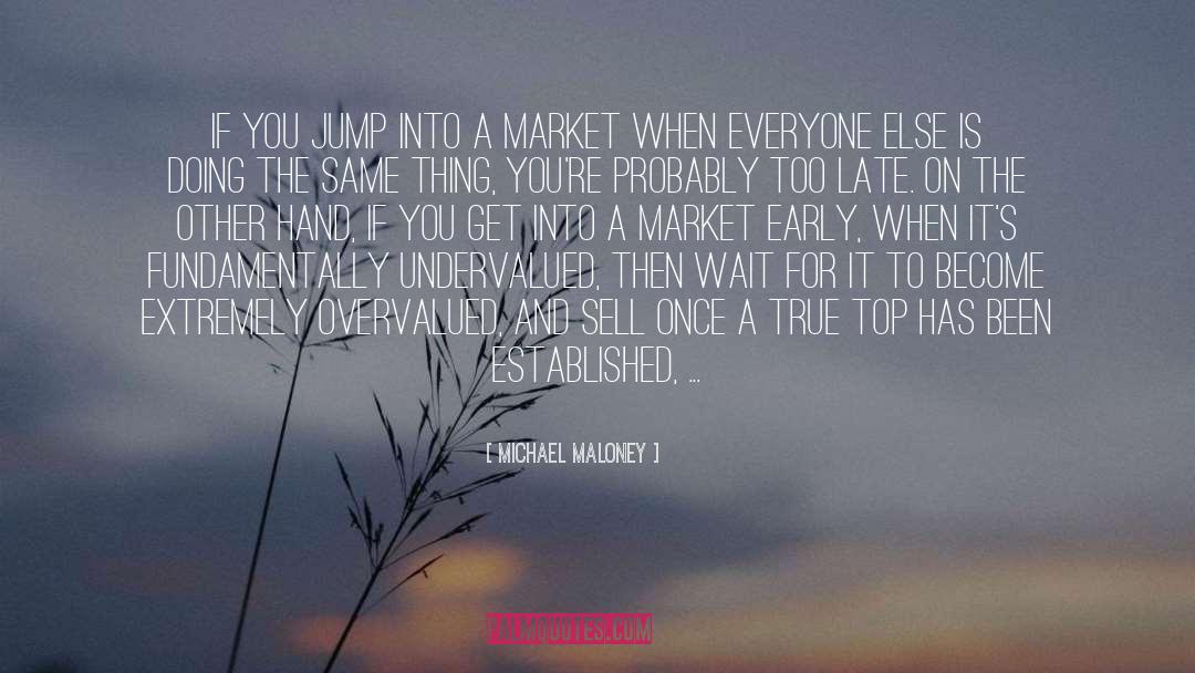 Sells quotes by Michael Maloney