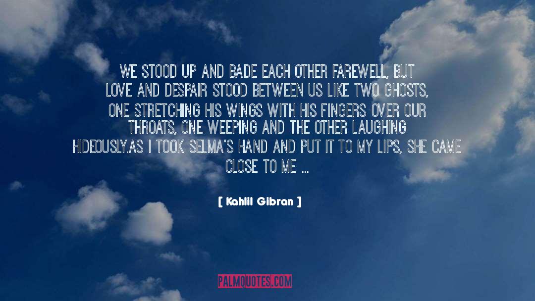 Selmas Mn quotes by Kahlil Gibran