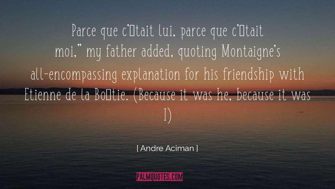 Selon Moi quotes by Andre Aciman