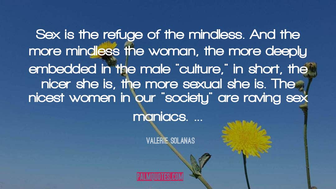 Sembello Maniac quotes by Valerie Solanas