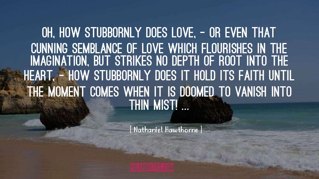 Semblance quotes by Nathaniel Hawthorne