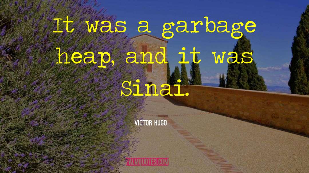 Semenanjung Sinai quotes by Victor Hugo