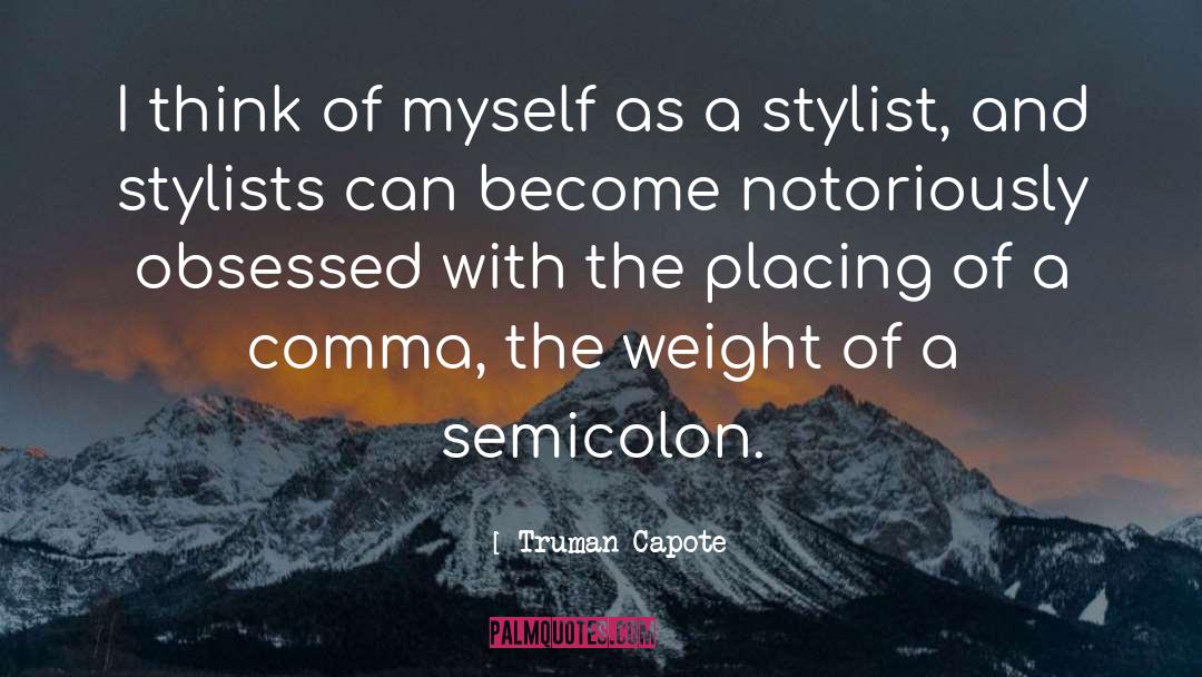 Semicolon In quotes by Truman Capote
