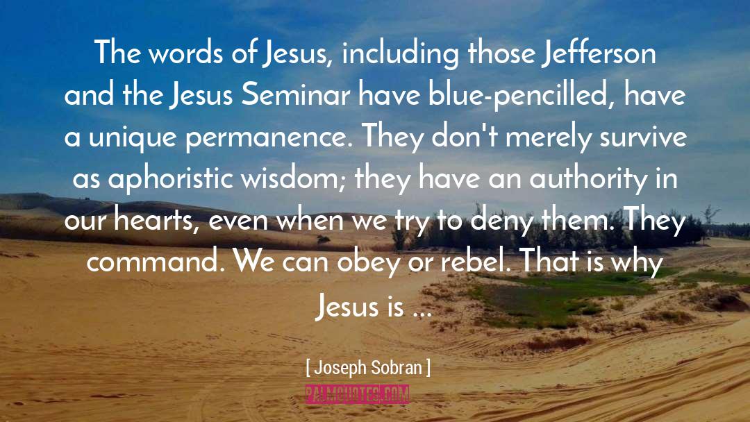 Seminar quotes by Joseph Sobran