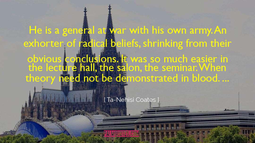 Seminar With Darrell Calkins quotes by Ta-Nehisi Coates