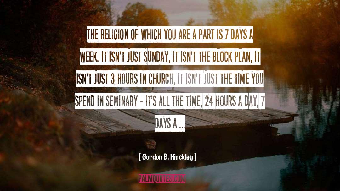 Seminary quotes by Gordon B. Hinckley