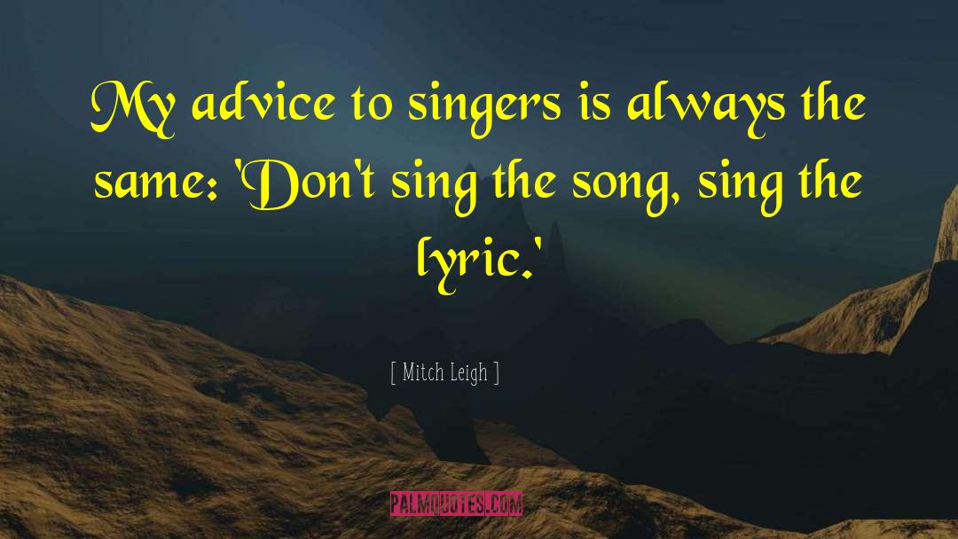 Semonski Singers quotes by Mitch Leigh