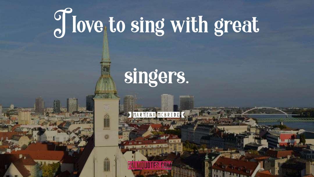 Semonski Singers quotes by Martina Mcbride