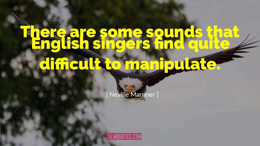 Semonski Singers quotes by Neville Marriner