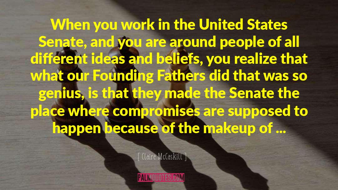 Senate quotes by Claire McCaskill