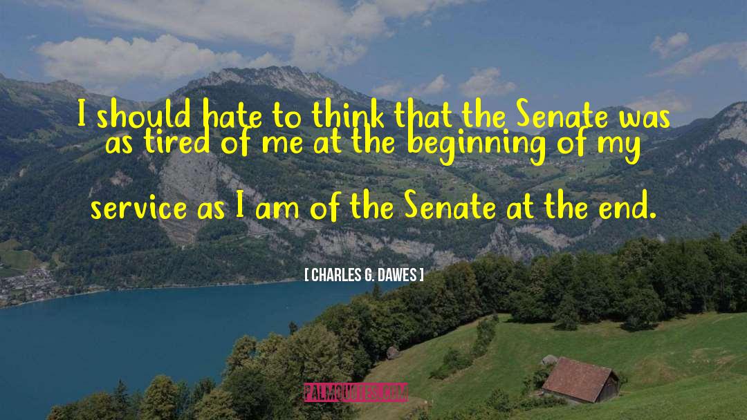 Senate quotes by Charles G. Dawes