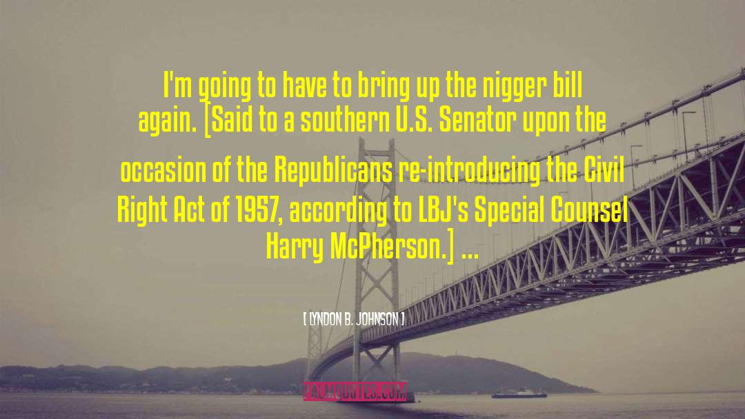 Senator Manfred Beriam quotes by Lyndon B. Johnson