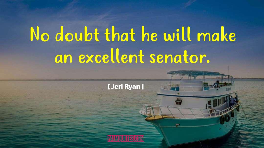 Senator Manfred Beriam quotes by Jeri Ryan