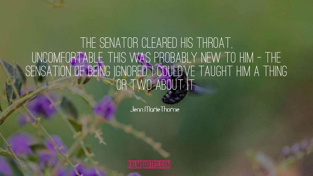 Senator Pococurante quotes by Jenn Marie Thorne
