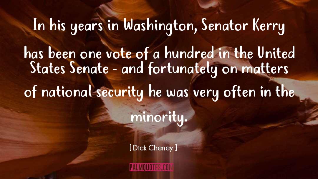 Senator quotes by Dick Cheney