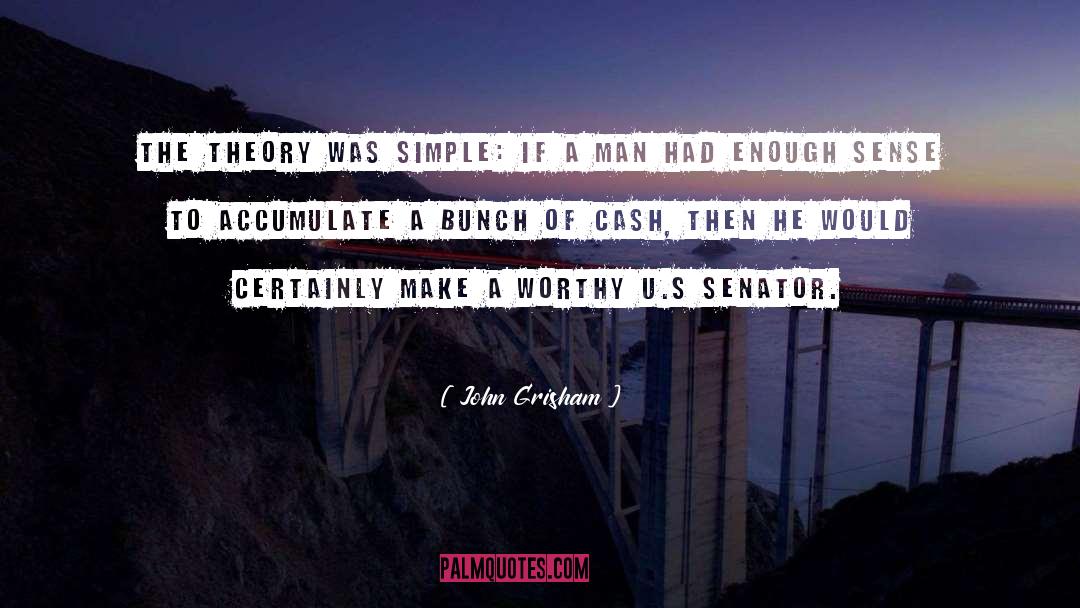 Senator quotes by John Grisham