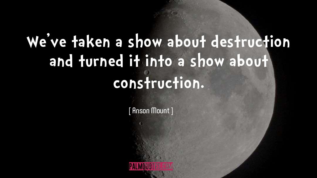 Senatore Construction quotes by Anson Mount
