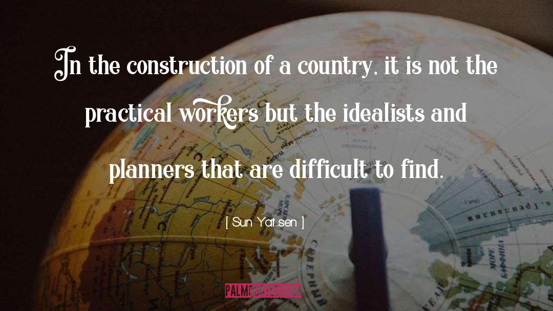 Senatore Construction quotes by Sun Yat-sen