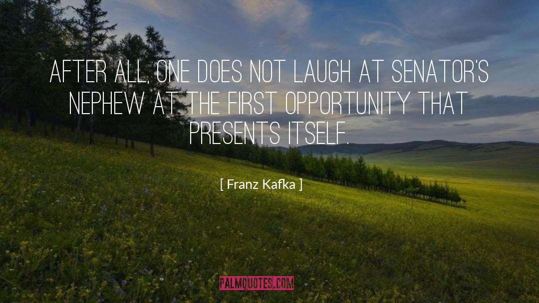 Senators quotes by Franz Kafka