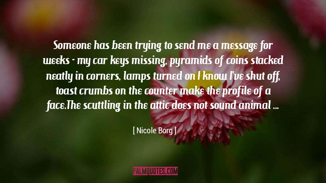 Sending A Message quotes by Nicole Borg