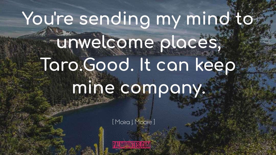 Sending quotes by Moira J. Moore