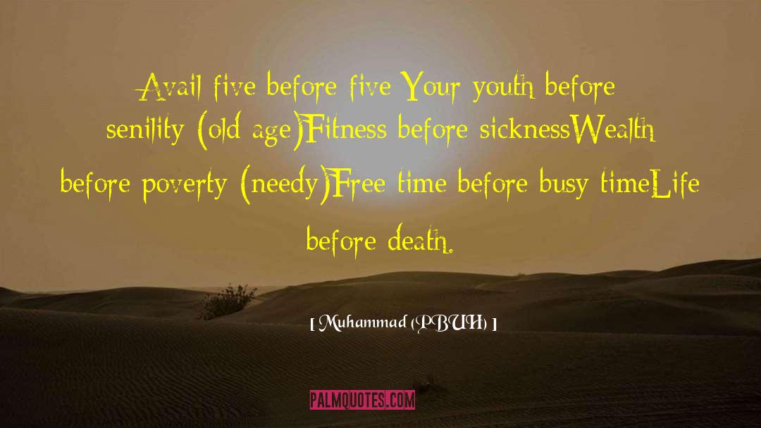 Senility quotes by Muhammad (PBUH)